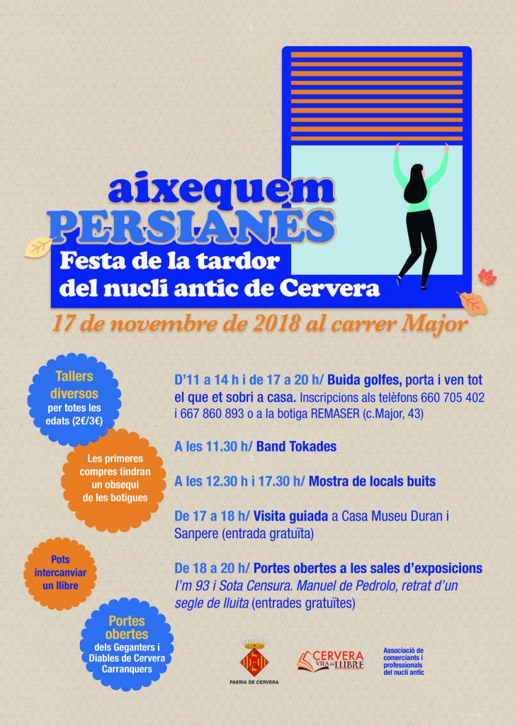 Cartell de la jornada Aixequem Persianes i Festa de la Tardor al carrer Major de Cervera, el 17 de novembre de 2018, amb la il·lustració d'una persona alçant una persiana i el programa d'activitats