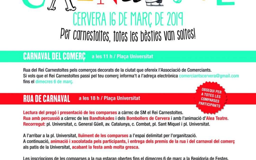 Cartell del Carnaval de Cervera del 16 de març de 2019, amb el lema Per carnestoltes, totes les bèsties van soltes i el programa del carnaval del comerç i la rua de comparses