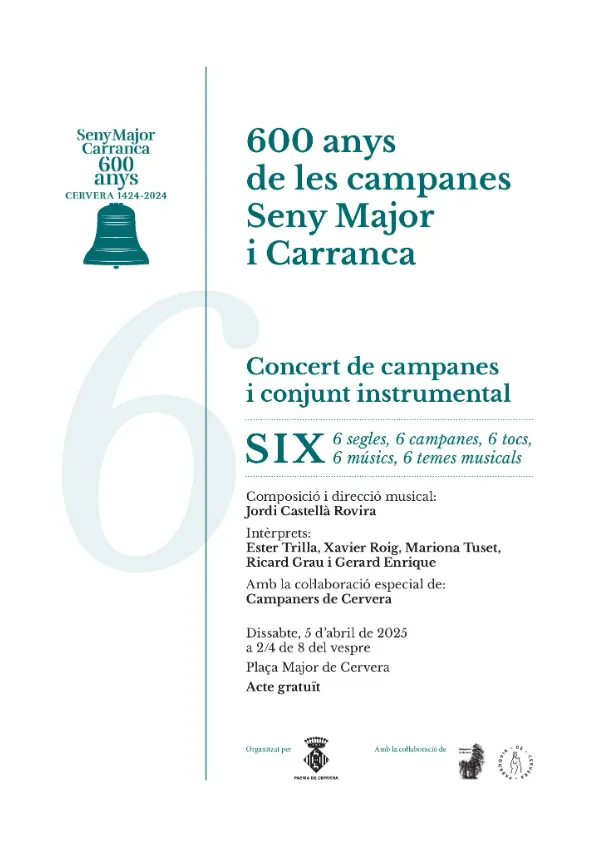 Cervera viurà l’estrena de “SIX”, un singular concert de campanes i conjunt instrumental