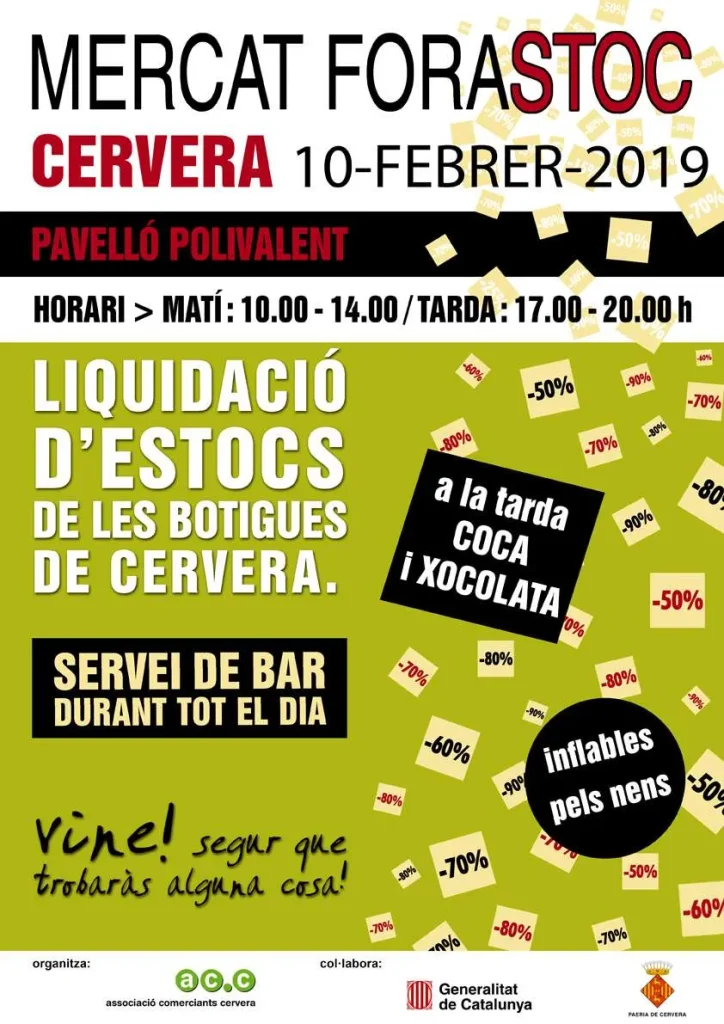 Cartell del Mercat Forastoc de Cervera del 10 de febrer de 2019 al Pavelló Polivalent, amb etiquetes de descompte escampades sobre fons verd llima i negre anunciant la liquidació d'estocs