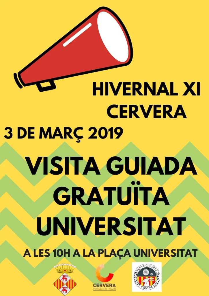 Cartell de l'Hivernal XI Cervera del 3 de març de 2019, amb la il·lustració d'un megàfon vermell sobre fons groc i ziga-zagues verdes, anunciant la visita guiada gratuïta a la Universitat