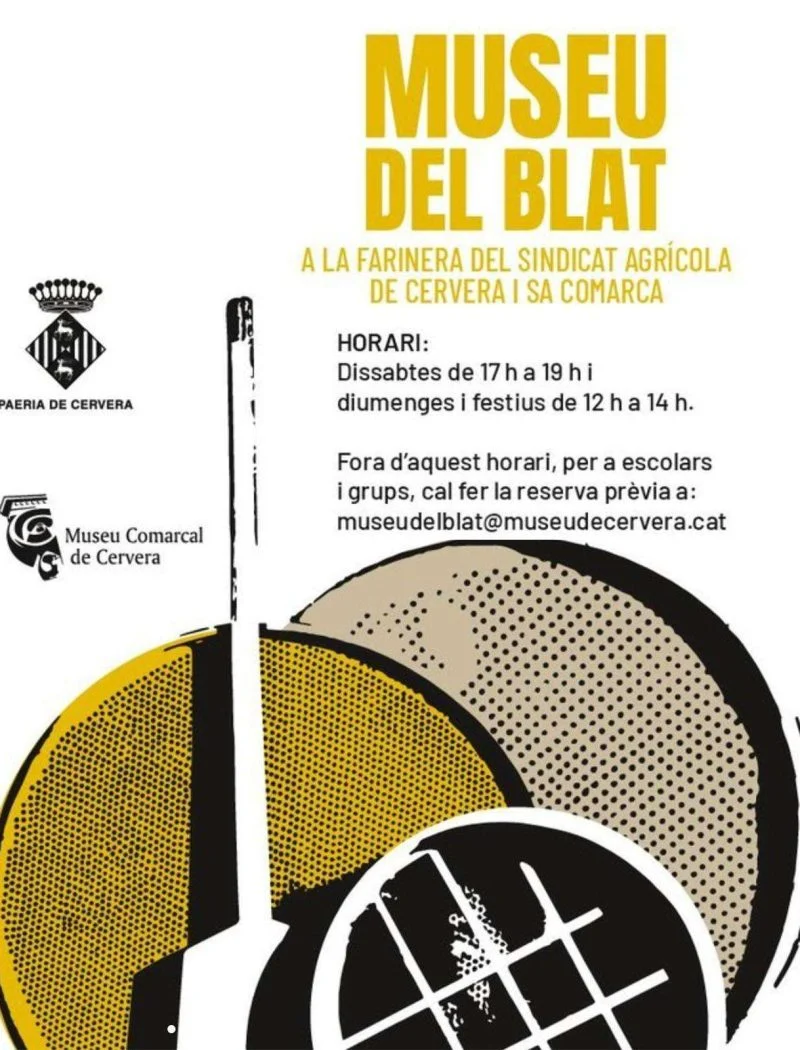 Cartell del Museu del Blat, amb una gran mola de molí estilitzada en groc i negre, l'anunci de la ubicació a la farinera del Sindicat Agrícola i els horaris de visita