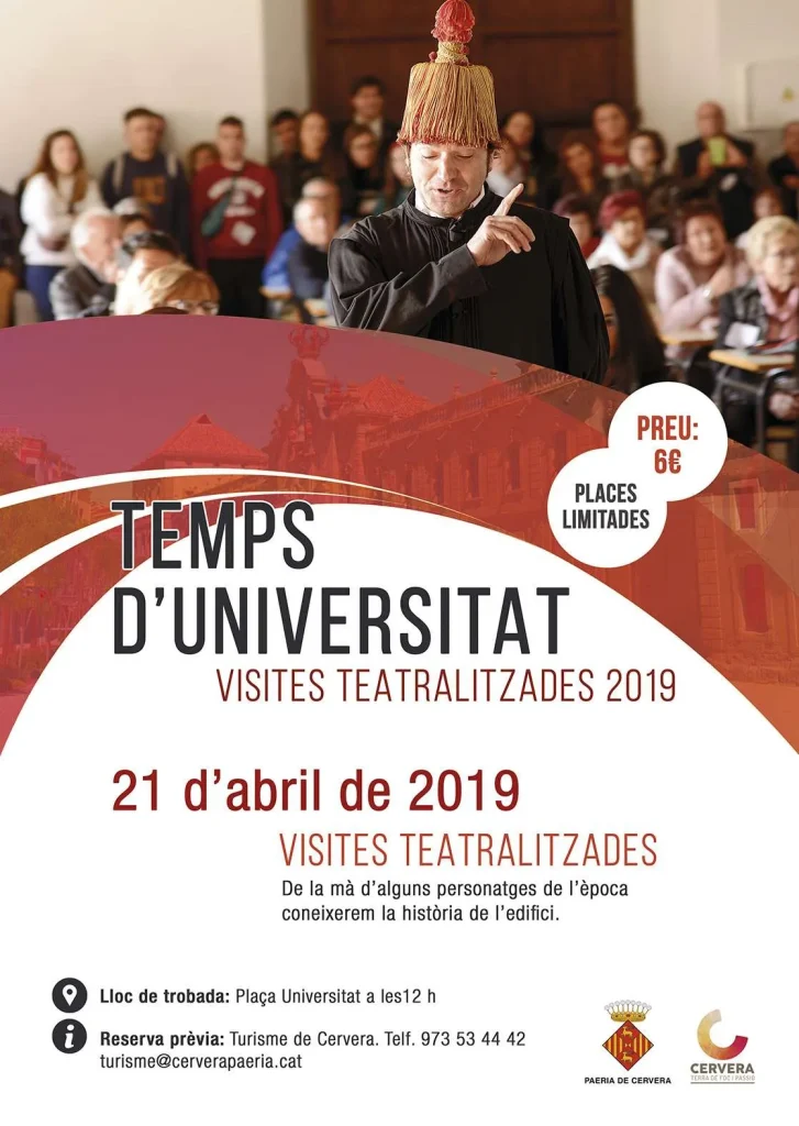Cartell de les visites teatralitzades Temps d'Universitat del 21 d'abril de 2019, amb la fotografia d'un actor caracteritzat de catedràtic del segle XVIII davant d'un grup en una aula