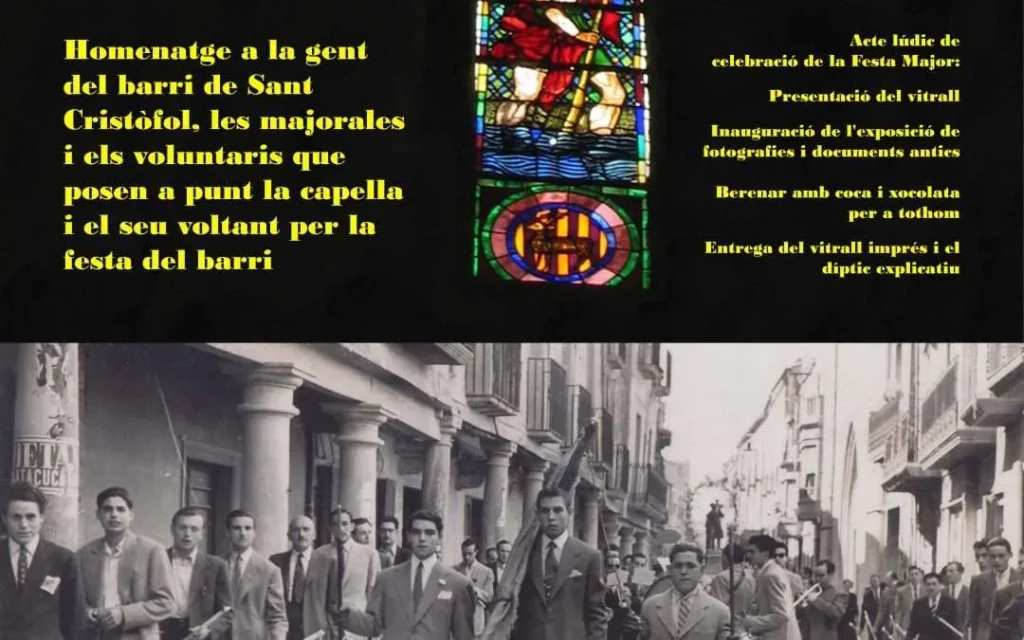 Muntatge sobre els vitralls de Santa Maria: una fotografia en color d'un vitrall amb la figura d'un sant, el text d'homenatge a la gent del barri de Sant Cristòfol i una fotografia antiga en blanc i negre d'una comitiva pel carrer